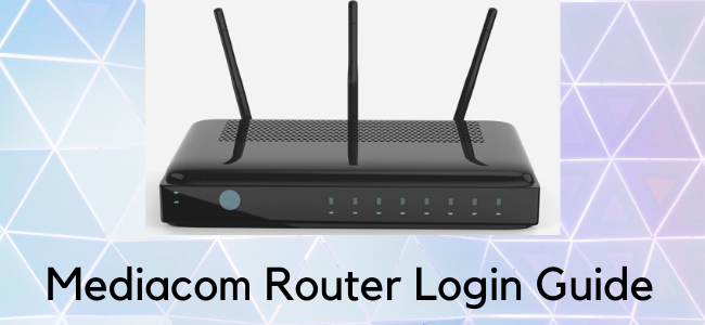 Mediacom Router Login Guide