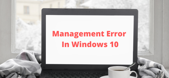 Management Error In Windows 10
