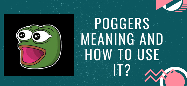 Poggers Meaning and How to Use it