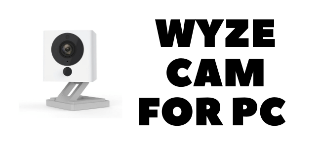 download wyze cam app for pc