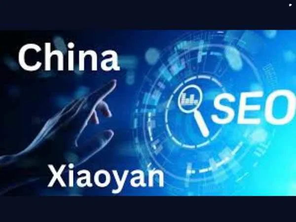 China SEO Xiaoyan: Get All The Details About China’s SEO Services Here!