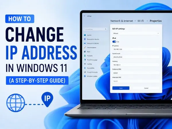 How to Change IP Address in Windows 11 (A Step-by-Step Guide)